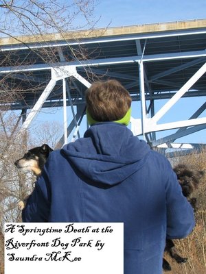 cover image of A Springtime Death at the Riverfront Dog Park